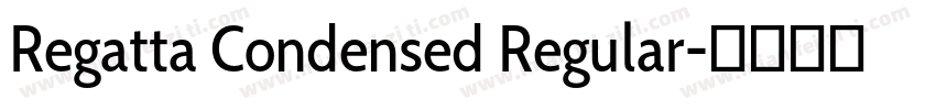 Regatta Condensed Regular字体转换
